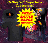 Battlestar&reg; Superhero Cyberstore