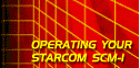  operating your starcom scm-1 